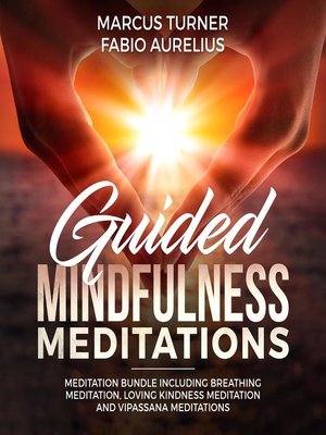 cover image of Guided Mindfulness Meditation Meditation Bundle